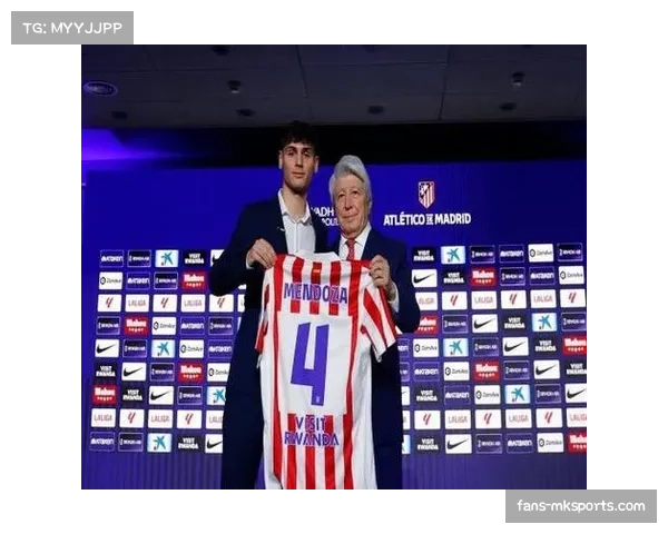 门多萨年轻有为潜力巨大 马竞中场更新换代迈出步伐